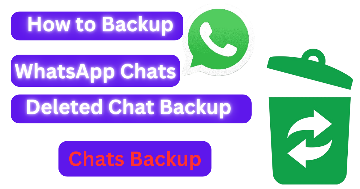 How to Backup WhatsApp Chats