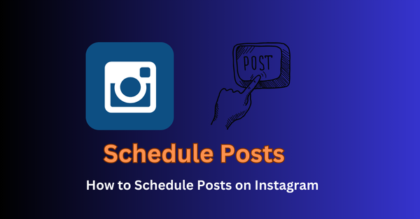 How to Schedule Posts on Instagram