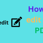 How to edit any PDF?