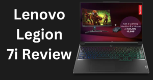 Lenovo Legion 7i Review