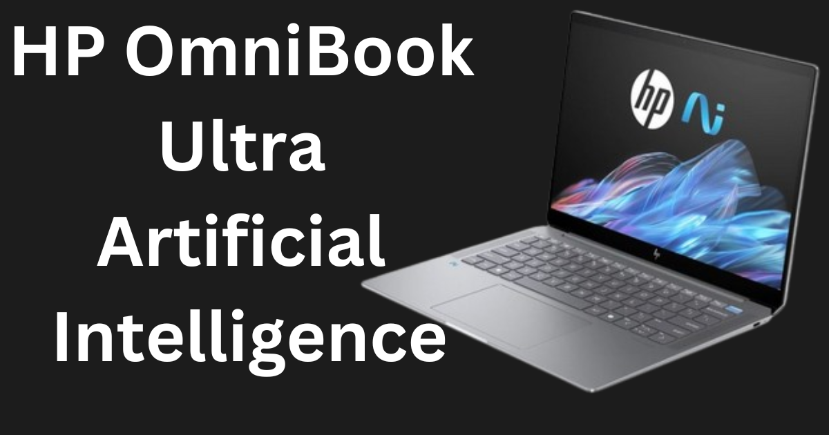 HP OmniBook Ultra Artificial Intelligence