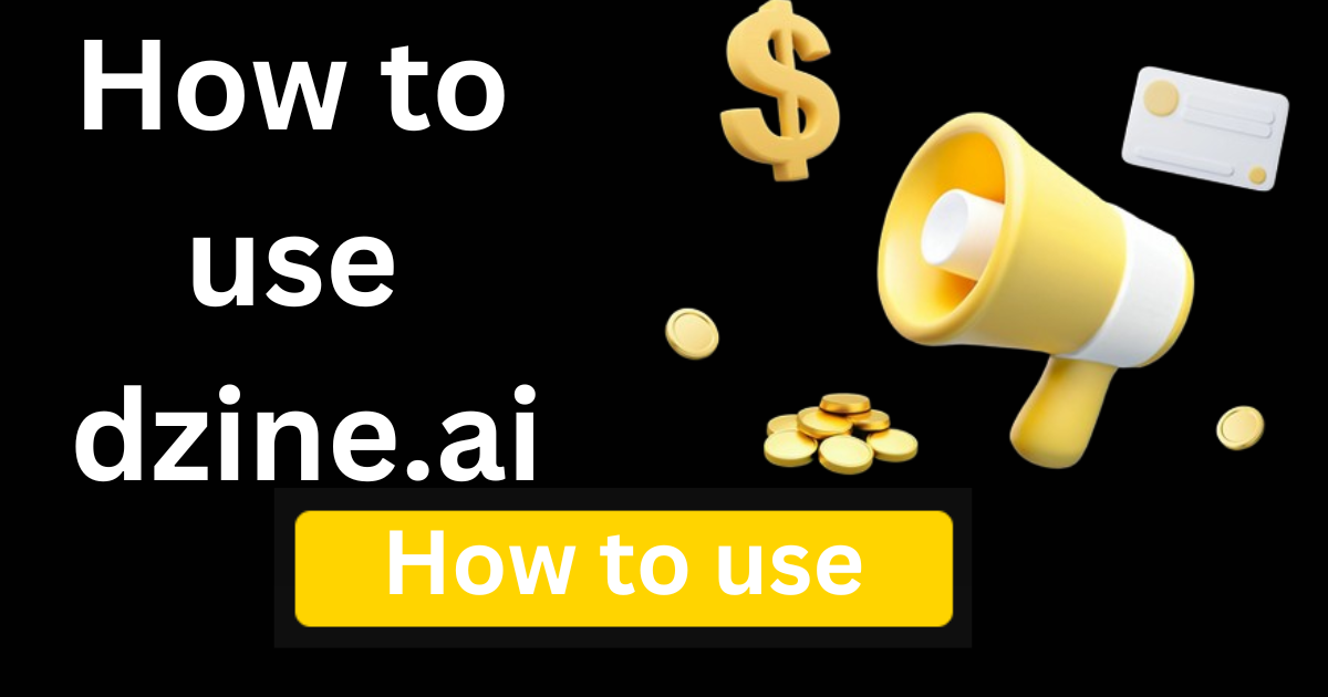 How to use dzine.ai