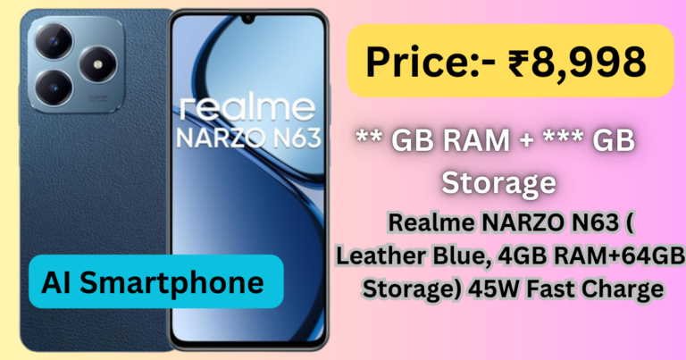 Realme NARZO N63 (Leather Blue, 4GB RAM+64GB Storage) 45W Fast Charge