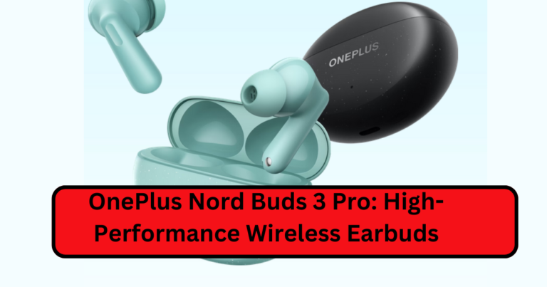 OnePlus Nord Buds 3 Pro Truly Wireless Bluetooth Earbuds with upto 49dB Active Noise