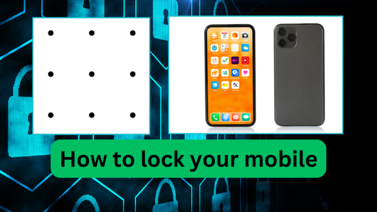 How to Lock Your Mobile