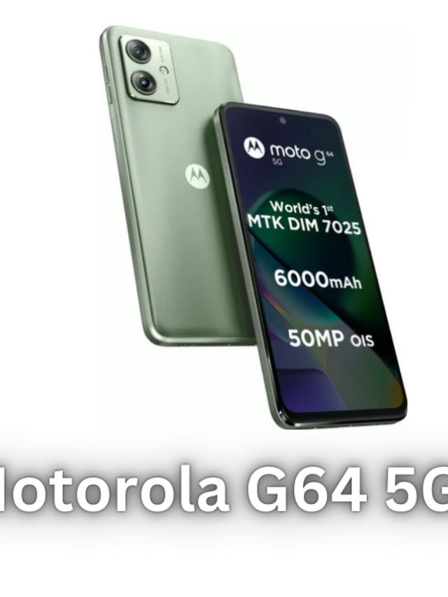 Motorola G64 5G with DSLR-like camera, Price in India